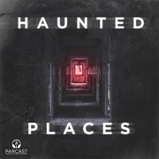 Haunted Places