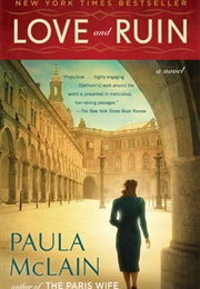 Love and Ruin (Paula McLain)