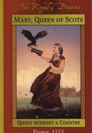 MARY, QUEEN OF SCOTS (KATHRYN LASKY)