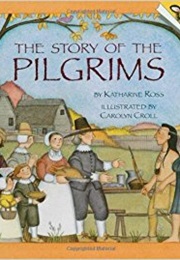 The Story of the Pilgrims (Katharine Ross)