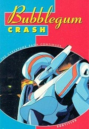Bubblegum Crash (1991)