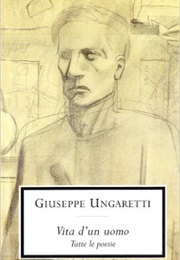 Vita D'un Uomo (Giuseppe Ungaretti)