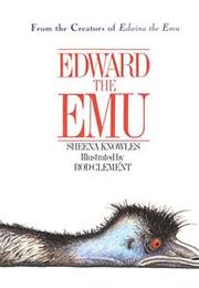 Edward the Emu