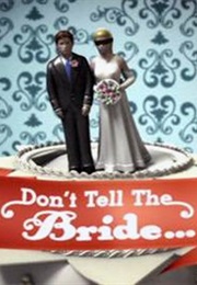 Don't Tell the Bride (2007)