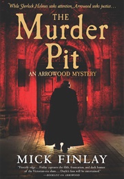 The Murder Pit (Mick Finlay)