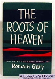 The Roots of Heaven (Romain Gary)
