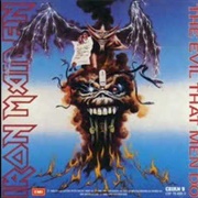 Iron Maiden - The Evil That Men Do