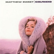 Matthew Sweet- Girlfriend
