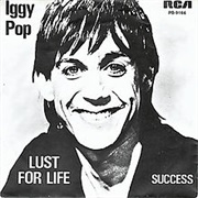 Lust for Life - Iggy Pop