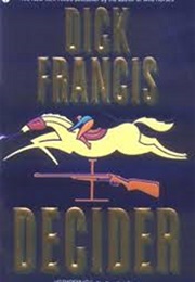 Decider (Dick Francis)