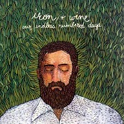 Cinder and Smoke - Iron & Wine