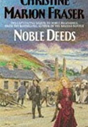 Noble Deeds (Christine Marion Fraser)