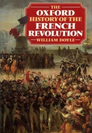 The Oxford History of the French Revolution (William Doyle)