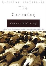 McCarthy, Cormac: The Crossing