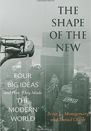 The Shape of the New (Scott Montgomery)