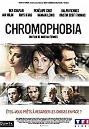 Chromophobia (2005)