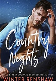Country Nights (Winter Renshaw)