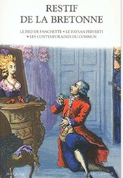 Le Paysan Perverti (Nicolas Restif De La Bretonne)