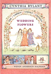 Wedding Flowers (Cynthia Rylant)