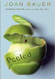 Peeled (Joan Bauer)