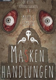 Maskenhandlungen (Malte S. Sembten)