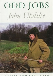 Odd Jobs: Essays and Criticism (John Updike)