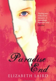 Paradise End (Elizabeth Laird)