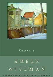 Crackpot (Adele Wiseman)