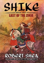 Shiké: Last of the Zinja (Robert Shea)