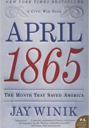 April 1865 (Jay Winik)