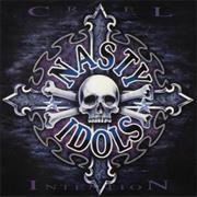 Nasty Idols - Cruel Intention