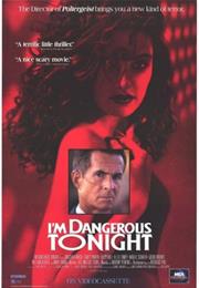 I'm Dangerous Tonight (1991)