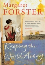Keeping the World Away (Margaret Forster)