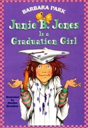 Junie B Jones Is a Graduation Girl (Barbara Park)