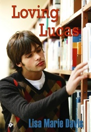 Loving Lucas (Lisa Marie Davis)