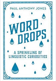 Word Drops (Paul Anthony Jones)