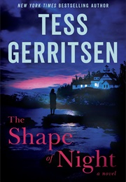 The Shape of Night (Tess Geritsen)