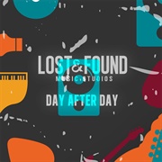 Day After Day - Lost and Found