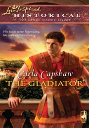 The Gladiator (Carla Capshaw)