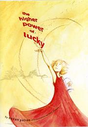 The Higher Power of Lucky by Susan Patron (2007)
