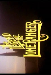 Legend of the Lone Ranger,The (1981)