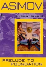Prelude to Foundation (Isaac Asimov)