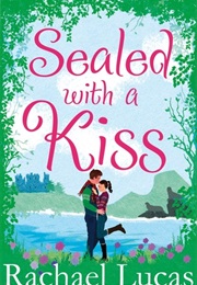 Sealed With a Kiss (Rachael Lucas)