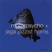 Motorpsycho &amp; Jaga Jazzist Horns: In the Fishtank