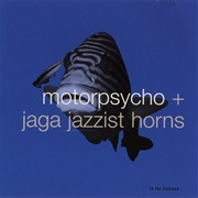 Motorpsycho & Jaga Jazzist Horns: In the Fishtank