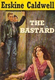 The Bastard (Erskine Caldwell)