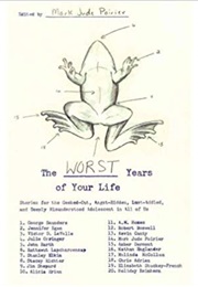 The Worst Years of Your Life (Mark Jude Poirier)
