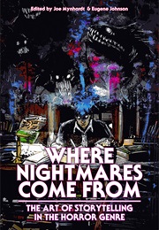 Where Nightmares Come From (Joe Mynhardt & Eugene Johnson)