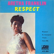 Aretha Franklin, "Respect"
