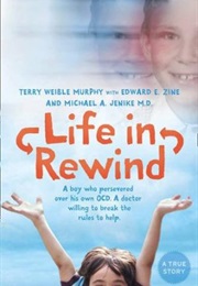 Life in Rewind (Terry Weible Murphy)